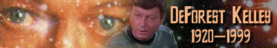 DeForest Kelley - never to be forgotten